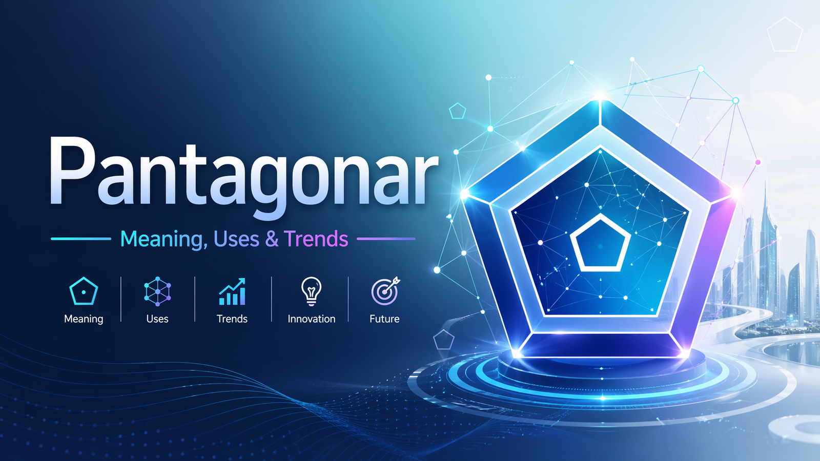Pantagonar – Meaning, Uses, and Why It’s Trending in 2026